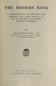 Cover of: The modern bank by Amos Kidder Fiske