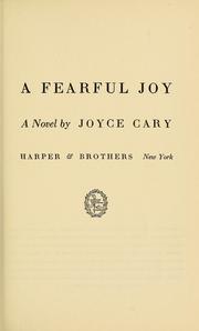 Cover of: A fearful joy by Joyce Cary