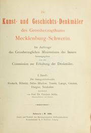 Cover of: Die Kunst- und Geschichts-Denkmäler des Grossherzogthums Mecklenburg-Schwerin by Friedrich Schlie