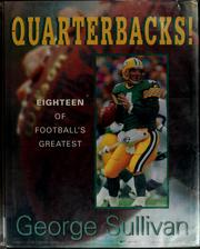 Cover of: Quarterbacks! by George Sullivan