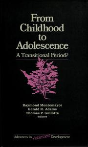 Cover of: From Childhood to Adolescence by Raymond Montemayor, Gerald R. Adams, Thomas P. Gullotta