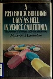 Cover of: A red brick building, ugly as hell, in Venice, California by Marie-Gisèle Landes-Fuss