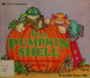 Cover of: In a pumpkin shell by Jennifer Storey Gillis