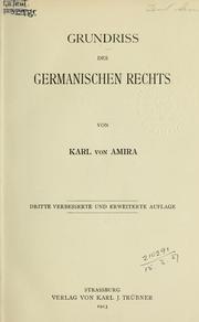 Cover of: Grundriss des germanischen rechts by Karl von Amira