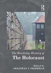 Cover of: The Routledge history of the Holocaust by Jonathan C. Friedman