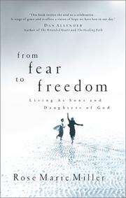 Cover of: From fear to freedom by Rose Marie Miller, Rose Marie Miller