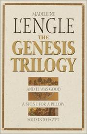 Cover of: The Genesis trilogy by Madeleine L'Engle