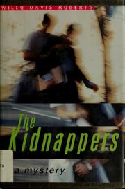 Cover of: The kidnappers by Willo Davis Roberts