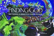 Cover of: Finding God Between a Rock and a Hard Place by Lil Copan, Elisa Fryling