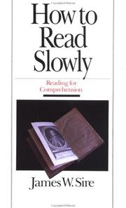 Cover of: How to read slowly: reading for comprehension