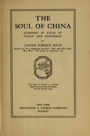 Cover of: The soul of China: glimpsed in tales of today and yesterday