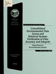 Cover of: Consolidated environmental data access and retrieval system by Montana. Legislature. Legislative Audit Division.