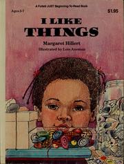 Cover of: I like things by Margaret Hillert
