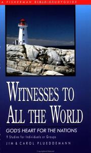 Cover of: Witnesses to All the World: God's Heart for the Nations (Bible Study Guides)