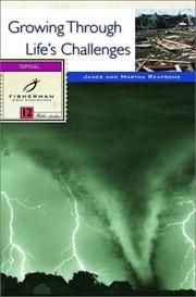 Cover of: Growing Through Life's Challenges (Fisherman Bible Study Guide Series)