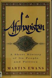 Cover of: Afghanistan: A Short History of Its People and Politics