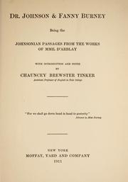 Cover of: Dr. Johnson & Fanny Burney: being the Johnsonian passages from the works of Mme D'Arblay