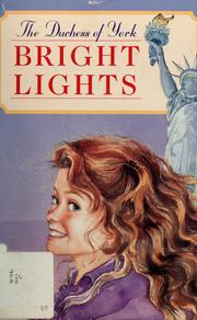 Cover of: Bright lights by Sarah Mountbatten-Windsor Duchess of York