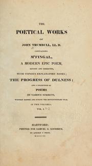 Cover of: Poetical works: Containing M'Fingal, a modern epic poem, rev. and corr., with copious explanatroy notes; The progress of dulness; and a collection of poems on various subjects