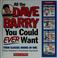 Cover of: All the Dave Barry you could ever want