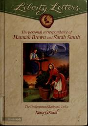 Cover of: The personal correspondence of Hannah Brown and Sarah Smith: the Underground Railroad, 1858