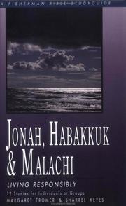 Cover of: Jonah, Habakkuk, and Malachi: Living Responsibly (Fisherman Bible Studyguides)