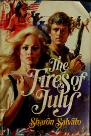 Cover of: The fires of July by Sharon Salvato