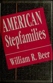 Cover of: American stepfamilies by William R. Beer