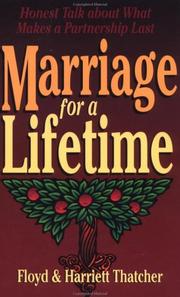 Cover of: Marriage for a lifetime: honest talk about what makes a partnership last