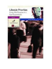 Cover of: Lifestyle Priorities: Living with Purpose in a Fast-Paced World (Fisherman Bible Studyguides)