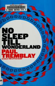 Cover of: No sleep till wonderland by Paul Tremblay
