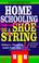 Cover of: Homeschooling on a Shoestring