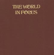 The world in focus by William MacQuitty