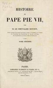 Cover of: Histoire du Pape Pie VII by Artaud de Montor