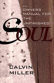 Cover of: An owner's manual for the unfinished soul by Calvin Miller