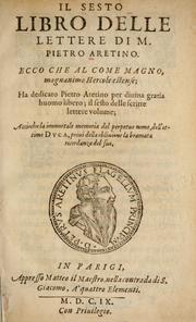 Cover of: Del primo [-sesto] libro de le lettere di M. Pietro Aretino