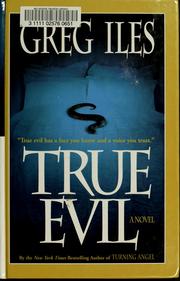 Cover of: True Evil by Greg Iles