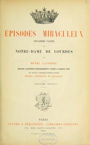 Cover of: Episodes miraculeux: deuxième partie de Notre-Dame de Lourdes