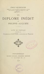 Un Diplôme inédit de Philippe-Auguste by Emile Richemond