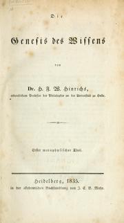Cover of: Die Genesis des Wissens: 1. metaphysischer Theil
