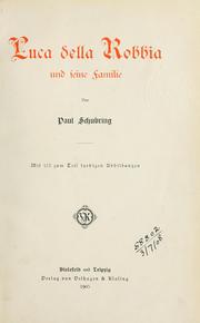 Cover of: Luca della Robbia und seine familie by Schubring, Paul