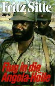 Cover of: Flug in die Angola-Hölle: der vergessene Krieg