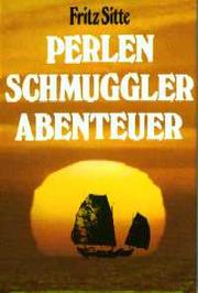 Cover of: Perlen, Schmuggler, Abenteuer by Fritz Sitte