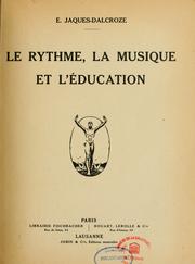 Cover of: Le rythme, la musique et l'éducation