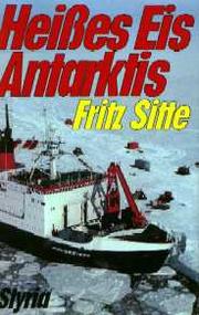 Cover of: Heisses Eis Antarktis by Fritz Sitte