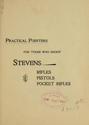 Cover of: Practical printers for those who shoot Stevens rifles