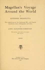 Cover of: Magellan's voyage around the world by Antonio Pigafetta
