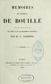 Cover of: Mémoires du marquis de Bouillé: avec une notice sur sa vie, des notes et des éclaircissements historiques