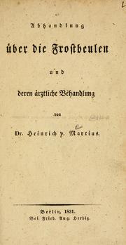 Cover of: Abhandlung über die Frostbeulen und deren ärztliche Behandlung