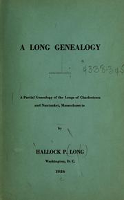 Cover of: A Long genealogy by Hallock Porter Long